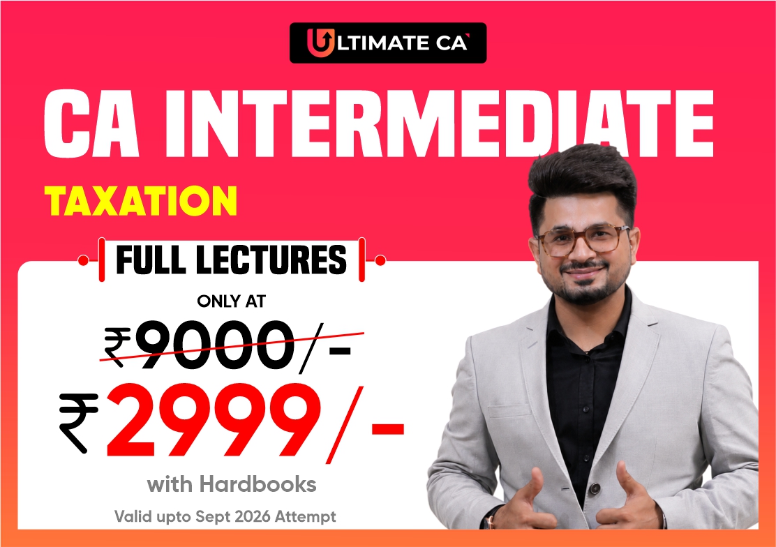 CA Inter Taxation Regular Batch Lectures by CA Vivek Gaba Offer for Sept26