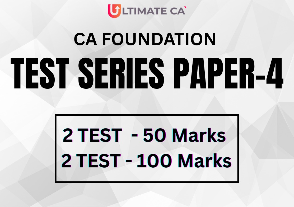 CA FOUNDATION NEW SYLLABUS  Paper 4 Business Economics (2Test 50 Marks 2Test 100 Marks)